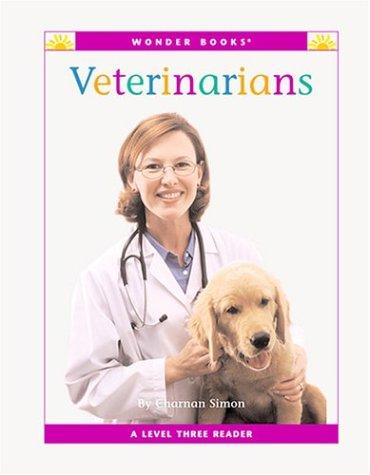 Cover of Veterinarians: A Level Three Reader