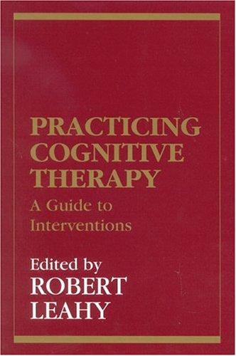 Cover of Practicing Cognitive Therapy
