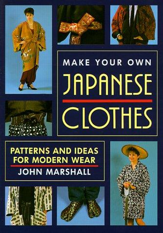 Cover of Make Your Own Japanese Clothes