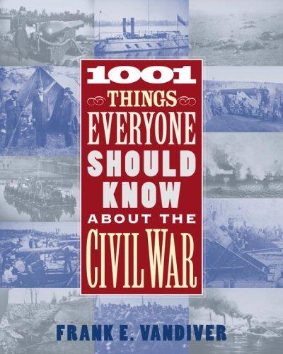 Cover of 1001 Things Everyone Should Know About the Civil War