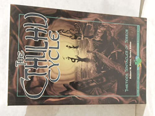 Cover of The Cthulhu Cycle: Thirteen Tentacles of Terror