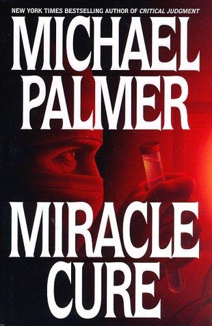 Cover of Miracle Cure