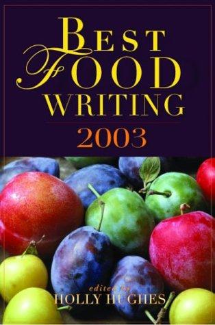 Cover of Best Food Writing 2003