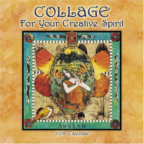 Cover of Collage for Your Creative Spirit 2008 Calendar