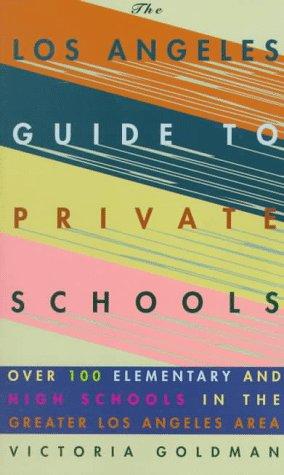 Cover of The Los Angeles guide to private schools