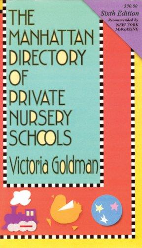 Cover of The Manhattan Directory of Private Nursery Schools