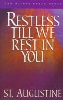 Cover of Restless till we rest in you