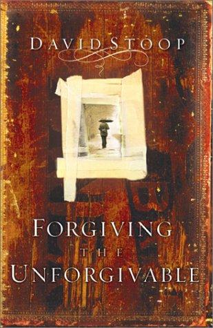 Cover of Forgiving the Unforgivable