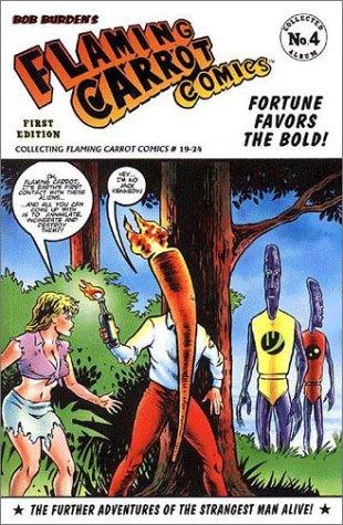 Cover of Flaming Carrot comics, fortune favors the bold!