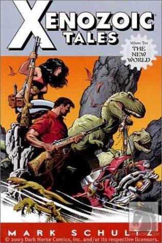 Cover of Xenozoic Tales Vol 2 The New World (Xenozoic Tales)