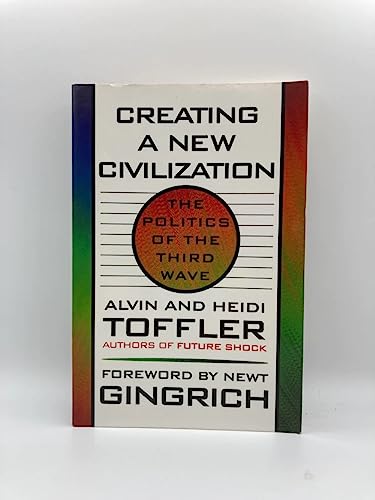 Cover of Creating a New Civilization: The Politics of the Third Wave