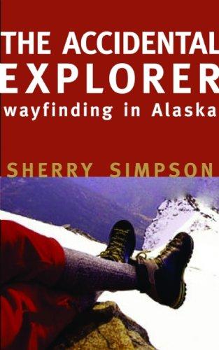 Cover of The accidental explorer