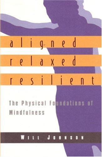 Cover of Aligned, Relaxed, Resilient
