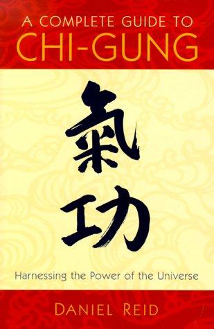 Cover of A Complete Guide to Chi-Gung