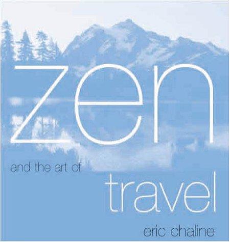 Cover of Zen and the Art of Travel
