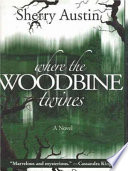 Cover of Where the Woodbine Twines