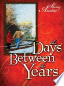 Cover of The Days Between the Years