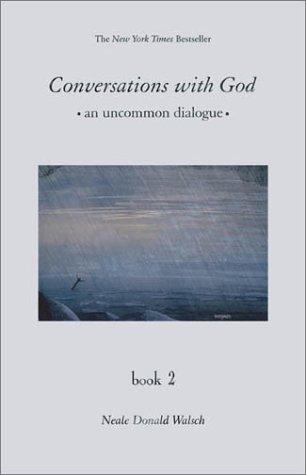 Cover of Conversations With God: An Uncommon Dialogue Book 2