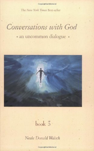 Cover of Conversations With God: An Uncommon Dialogue, Book 3