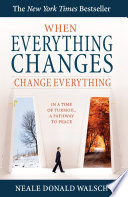 Cover of When Everything Changes, Change Everything