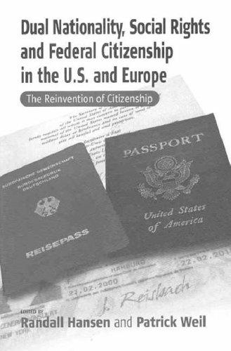 Cover of Dual Nationality, Social Rights and Federal Citizenship in the U.S. and Europe