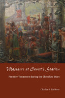 Cover of Massacre at Cavett's Station