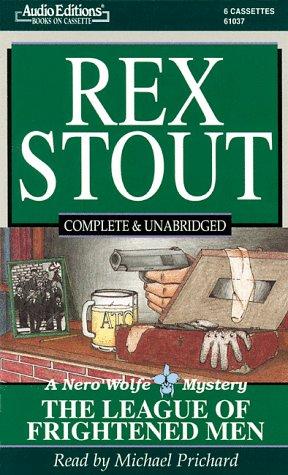 Cover of The League of Frightened Men: A Nero Wolfe Mystery