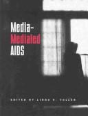 Cover of Media-mediated AIDS