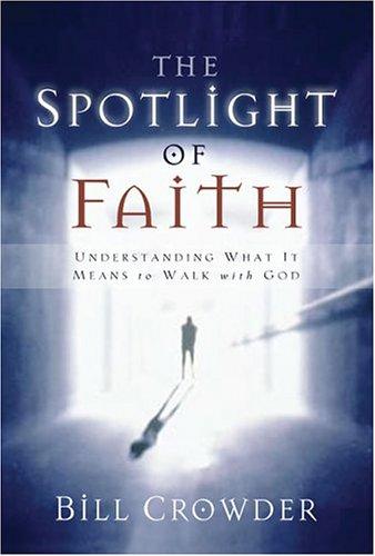 Cover of The spotlight of faith