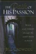 Cover of The path of His passion