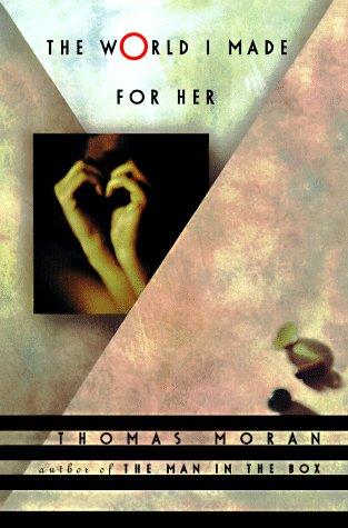 Cover of The World I Made For Her