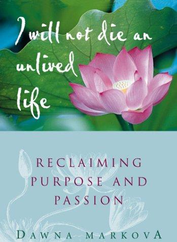 Cover of I will not die an unlived life