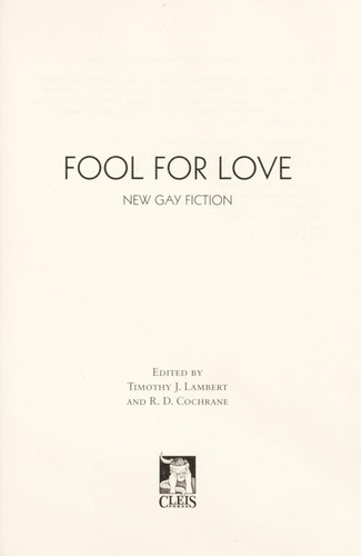 Cover of Fool For Love: New Gay Fiction