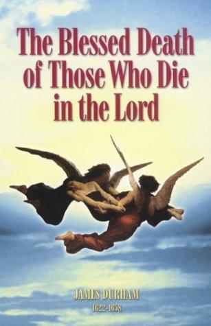 Cover of The Blessed Death of Those Who Die in the Lord