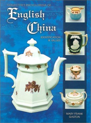 Cover of The collectors encyclopedia of English china