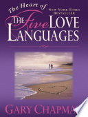 Cover of The Heart of the 5 Love Languages