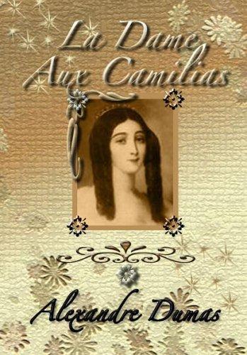 Cover of La Dame Aux Camelias: Lady of the Camelias