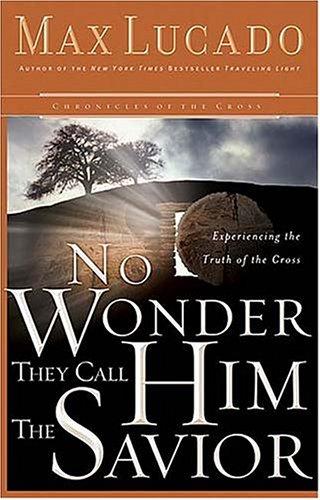 Cover of No Wonder They Call Him the Savior