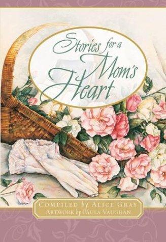 Cover of Stories for a Mom's Heart