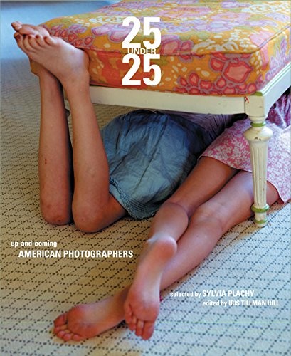 Cover of 25 Under 25: Up And Coming American Photographers, Vol 2