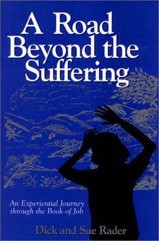 Cover of A road beyond the suffering