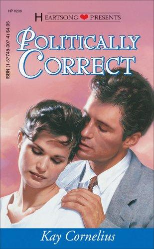 Cover of Politically Correct (Heartsong Presents #206)