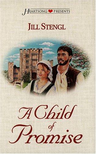 Cover of A Child of Promise (Heartsong Presents #292)
