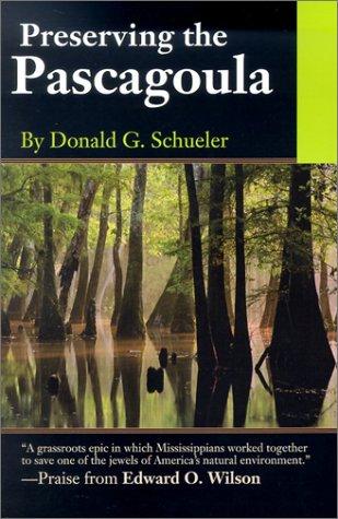 Cover of Preserving the Pascagoula