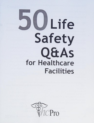 Cover of 50 Life Safety Q&as for Healthcare Facilities