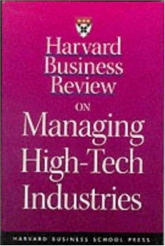 Cover of Harvard business review on managing high-tech industries