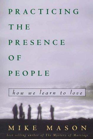 Cover of Practicing the Presence of People