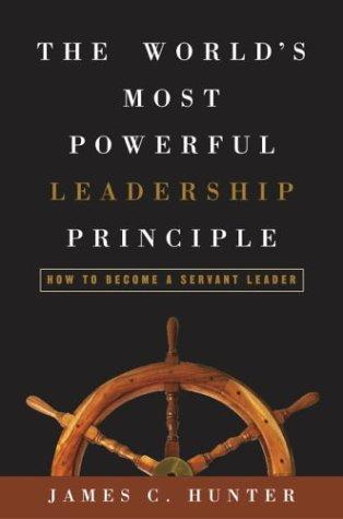Cover of The World's Most Powerful Leadership Principle