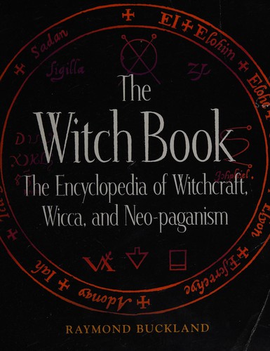 Cover of The Witch Book: The Encyclopedia of Witchcraft, Wicca, and Neo-paganism