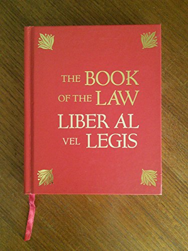 Cover of The Book of the Law: Liber Al Vel Legis: With a Facsimile of the Manuscript as Received by Aleister and Rose Edith Crowley on April 8, 9, 10, 1904